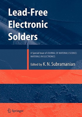 Könyv Lead-Free Electronic Solders KV Subramanian