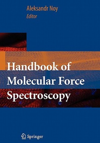 Książka Handbook of Molecular Force Spectroscopy Aleksandr Noy