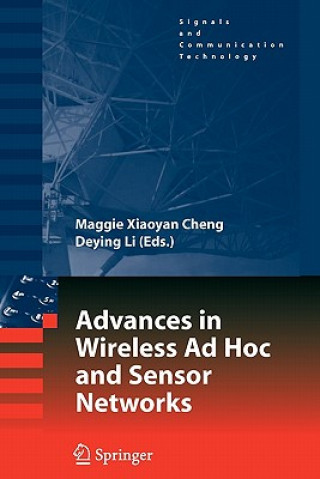 Kniha Advances in Wireless Ad Hoc and Sensor Networks Maggie Xiaoyan Cheng