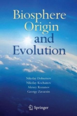 Kniha Biosphere Origin and Evolution Nikolay Dobretsov