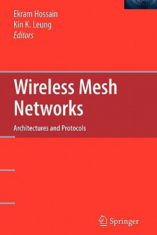 Kniha Wireless Mesh Networks Ekram Hossain