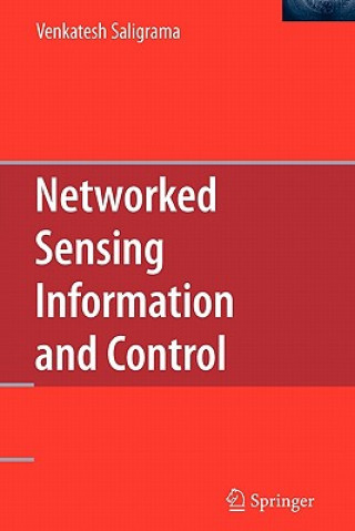 Könyv Networked Sensing Information and Control Venkatesh Saligrama