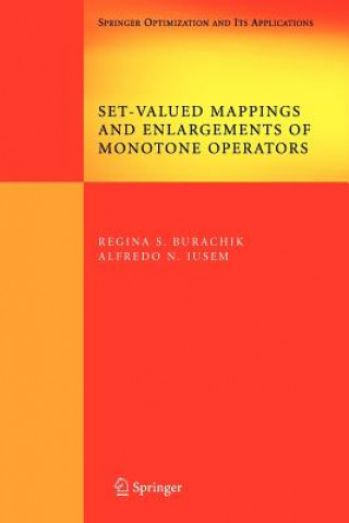 Книга Set-Valued Mappings and Enlargements of Monotone Operators Regina S. Burachik