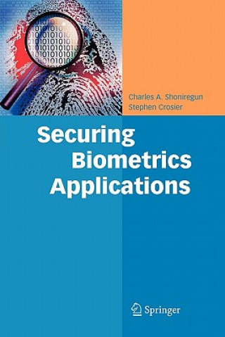 Carte Securing Biometrics Applications Charles A. Shoniregun