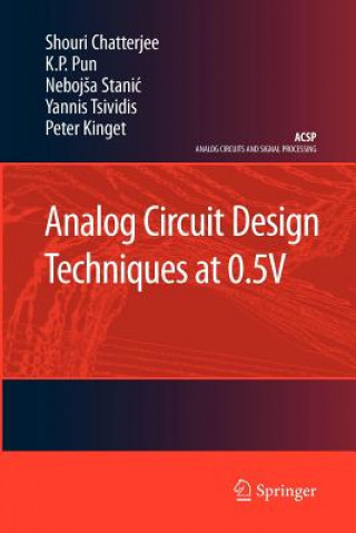 Книга Analog Circuit Design Techniques at 0.5V Shouri Chatterjee