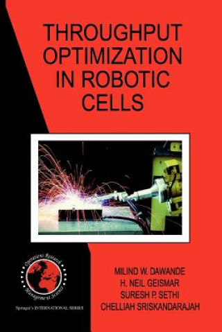 Book Throughput Optimization in Robotic Cells Milind W. Dawande