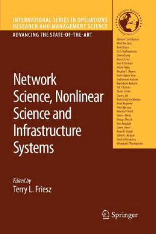 Carte Network Science, Nonlinear Science and Infrastructure Systems Terry L. Friesz