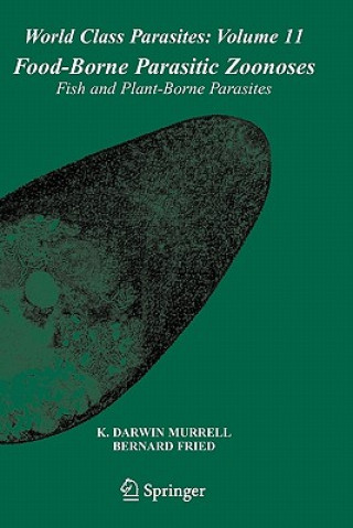 Könyv Food-Borne Parasitic Zoonoses K. Darwin Murrell
