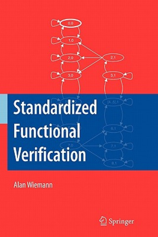 Knjiga Standardized Functional Verification Alan Wiemann