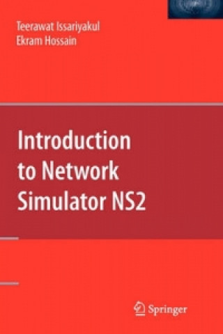 Kniha Introduction to Network Simulator NS2 Teerawat Issariyakul