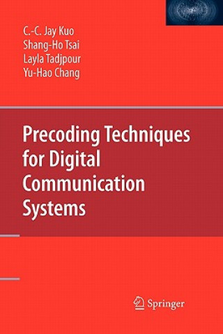 Kniha Precoding Techniques for Digital Communication Systems C.-C. Kuo