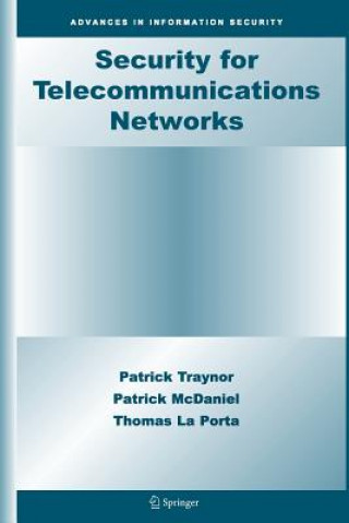 Książka Security for Telecommunications Networks Patrick Traynor