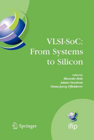 Carte VLSI-SoC: From Systems to Silicon Ricardo Reis