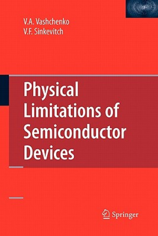 Książka Physical Limitations of Semiconductor Devices Vladislav A. Vashchenko