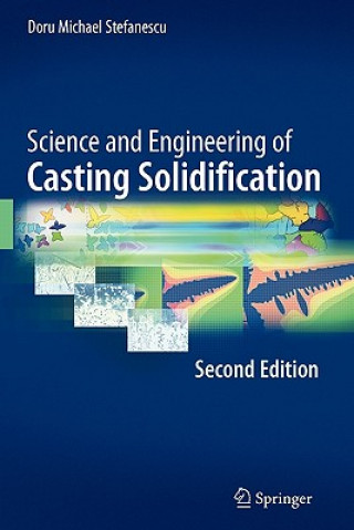 Buch Science and Engineering of Casting Solidification, Second Edition Doru Michael Stefanescu