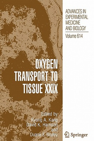 Carte Oxygen Transport to Tissue XXIX Kyung A. Kang