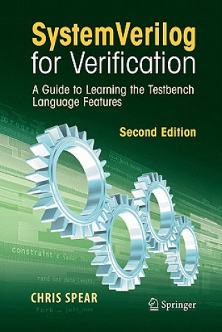 Buch SystemVerilog for Verification Chris Spear