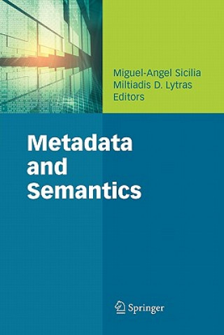 Kniha Metadata and Semantics Miguel-Angel Sicilia