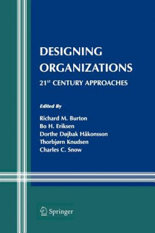 Kniha Designing Organizations Richard M. Burton