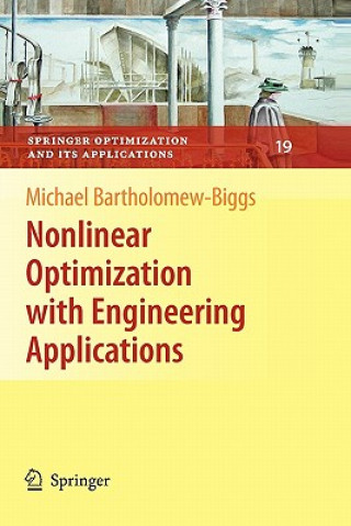 Carte Nonlinear Optimization with Engineering Applications Michael Bartholomew-Biggs