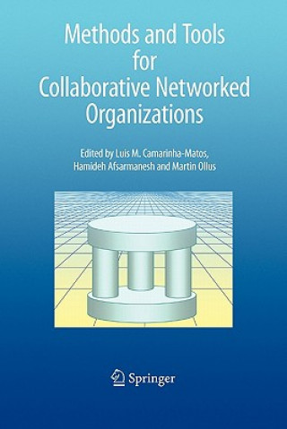 Książka Methods and Tools for Collaborative Networked Organizations Luis M. Camarinha-Matos