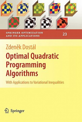 Carte Optimal Quadratic Programming Algorithms Zdenek Dostál