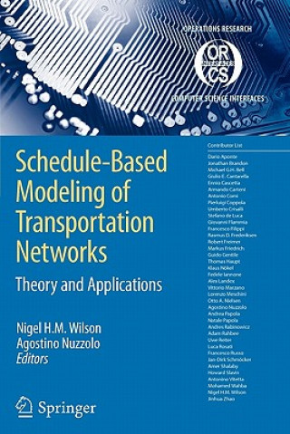 Kniha Schedule-Based Modeling of Transportation Networks Nigel H. M. Wilson