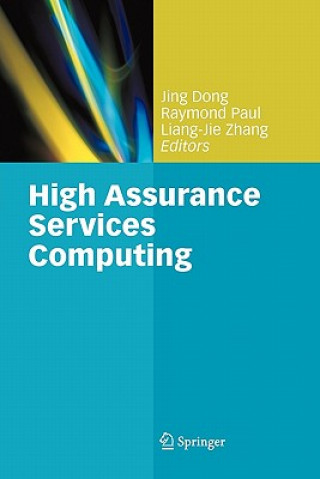 Kniha High Assurance Services Computing Jing Dong