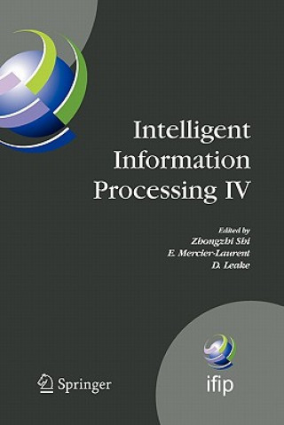 Книга Intelligent Information Processing IV Eunikka Mercier-Laurent