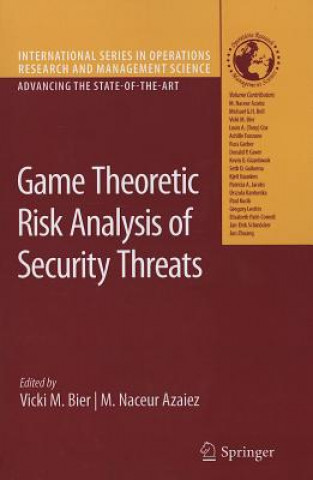 Könyv Game Theoretic Risk Analysis of Security Threats Vicki M. Bier