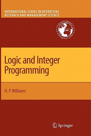 Könyv Logic and Integer Programming H. P. Williams