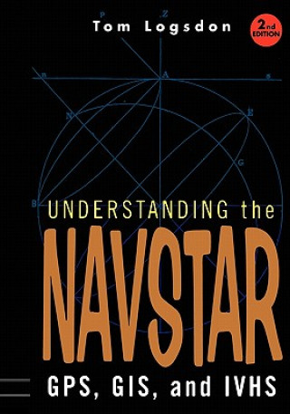 Kniha Understanding the Navstar Tom Logsdon