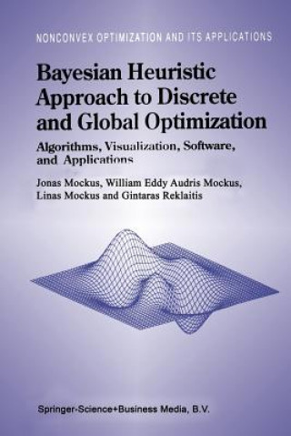 Книга Bayesian Heuristic Approach to Discrete and Global Optimization Jonas Mockus