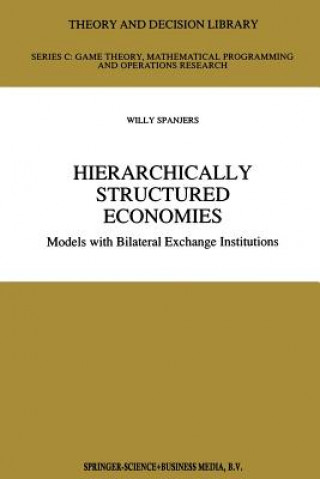 Kniha Hierarchically Structured Economies Willy Spanjers