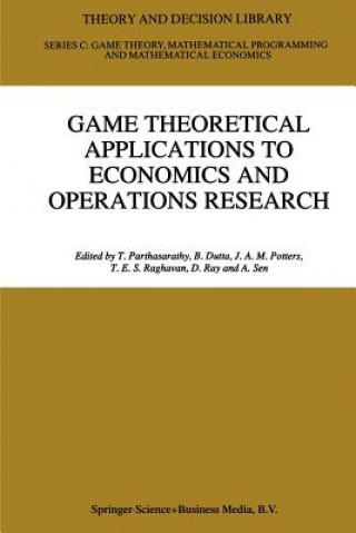 Kniha Game Theoretical Applications to Economics and Operations Research T. Parthasarathy