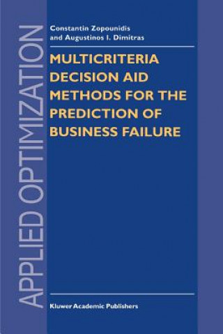 Carte Multicriteria Decision Aid Methods for the Prediction of Business Failure Constantin Zopounidis