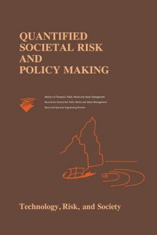 Βιβλίο Quantified Societal Risk and Policy Making Richard E. Jorissen