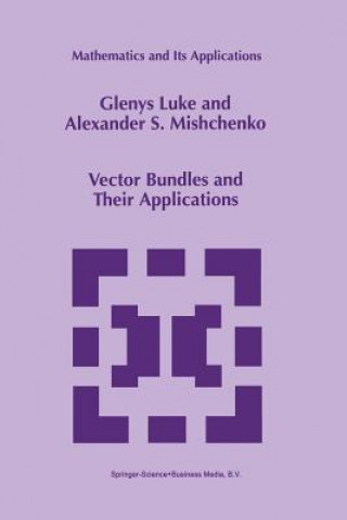 Kniha Vector Bundles and Their Applications Glenys Luke