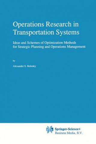 Kniha Operations Research in Transportation Systems A.S. Belenky