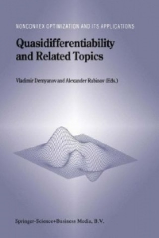 Kniha Quasidifferentiability and Related Topics Vladimir F. Demyanov