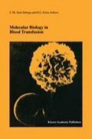 Kniha Molecular Biology in Blood Transfusion C.Th. Smit Sibinga