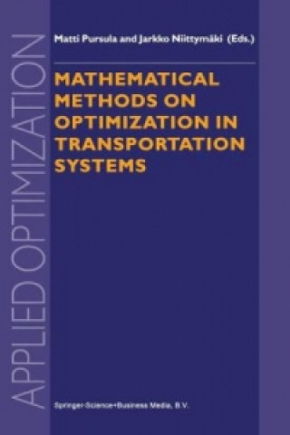 Kniha Mathematical Methods on Optimization in Transportation Systems M. Pursula