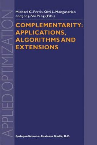 Könyv Complementarity: Applications, Algorithms and Extensions Michael C. Ferris
