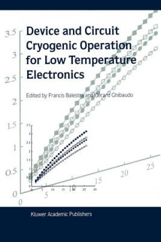 Buch Device and Circuit Cryogenic Operation for Low Temperature Electronics Francis Balestra