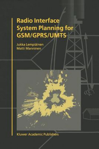 Książka Radio Interface System Planning for GSM/GPRS/UMTS Jukka Lempiäinen