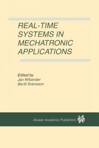 Carte Real-Time Systems in Mechatronic Applications Jan Wikander