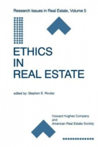 Könyv Ethics in Real Estate Stephen E. Roulac