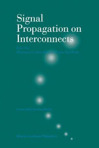 Knjiga Signal Propagation on Interconnects Hartmut Grabinski