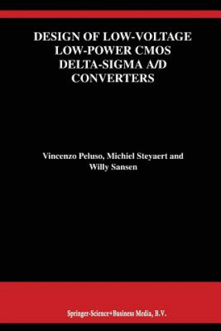 Könyv Design of Low-Voltage Low-Power CMOS Delta-Sigma A/D Converters Vincenzo Peluso