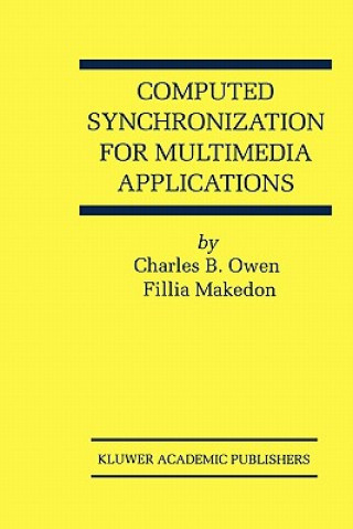 Kniha Computed Synchronization for Multimedia Applications Charles B. Owen